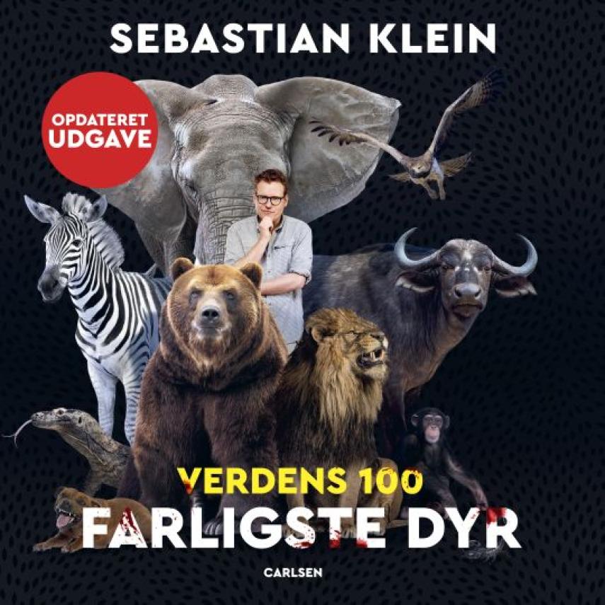 Sebastian Klein: Verdens 100 farligste dyr