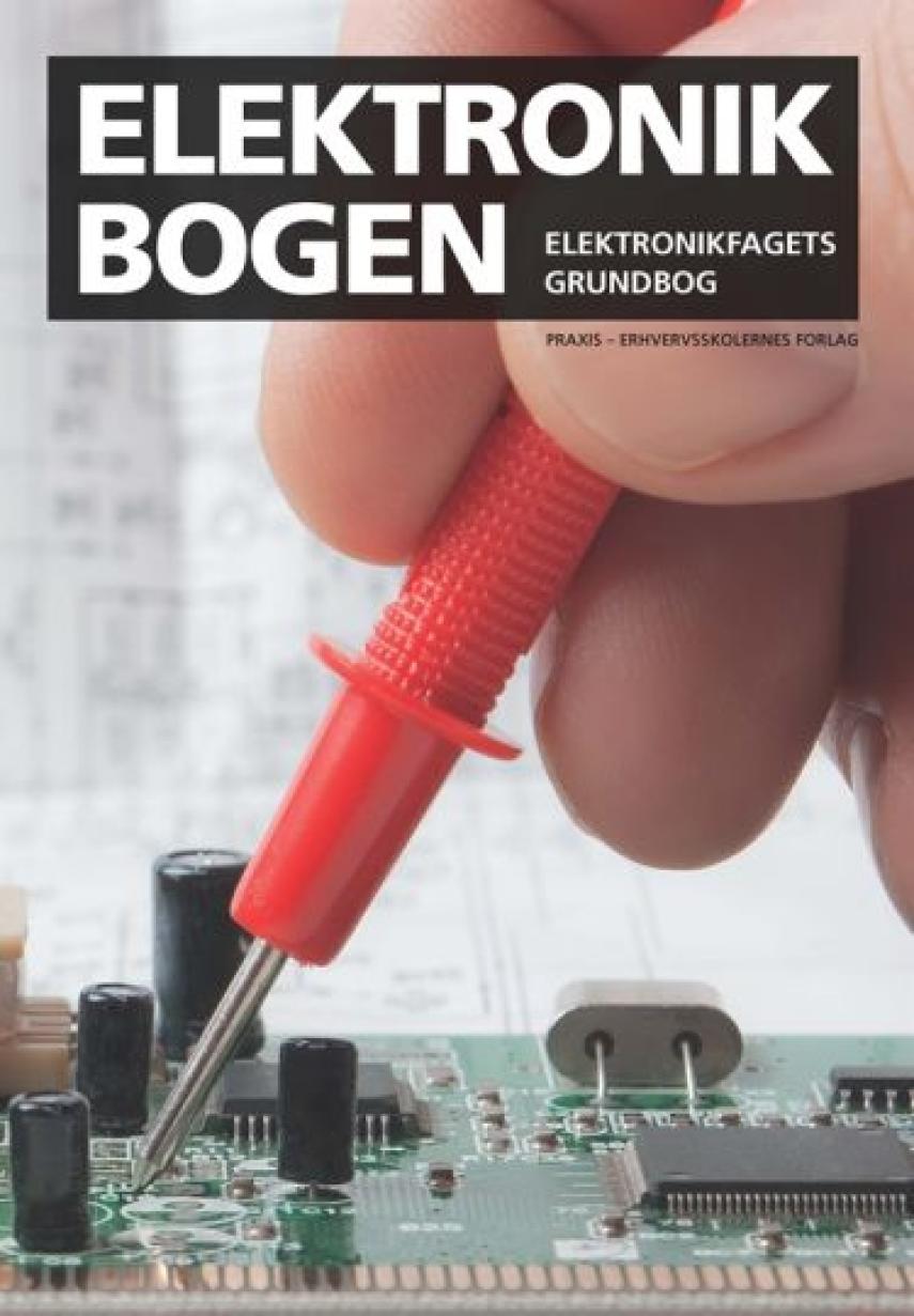 : Elektronikbogen : elektronikfagets grundbog